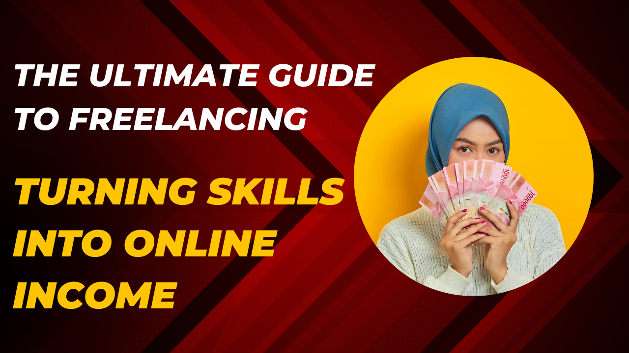 The Ultimate Guide to Freelancing
